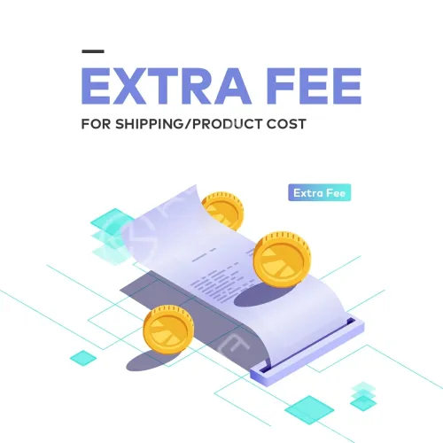 Extra Fee for Shipping/Product